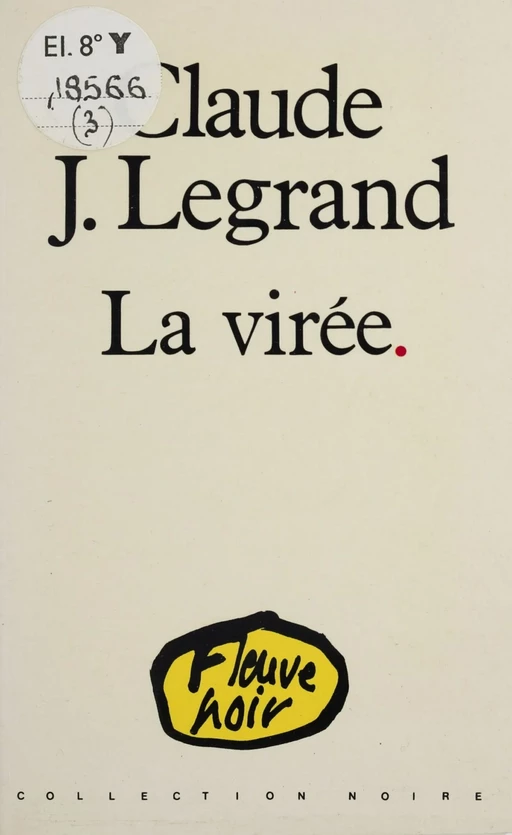 La Virée - Claude J. Legrand - FeniXX réédition numérique