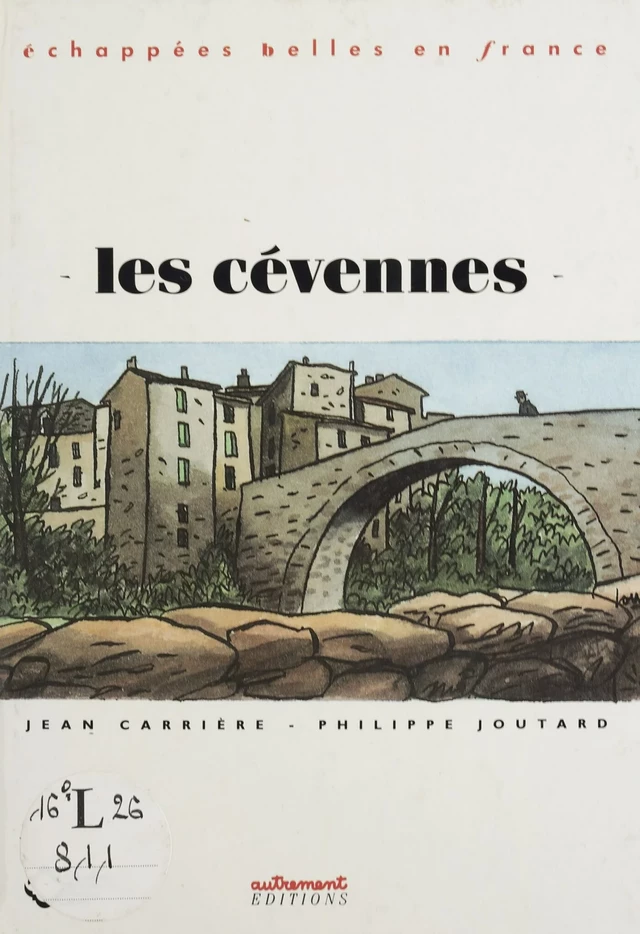 Les Cévennes - Jean Carrière, Philippe Joutard - FeniXX réédition numérique