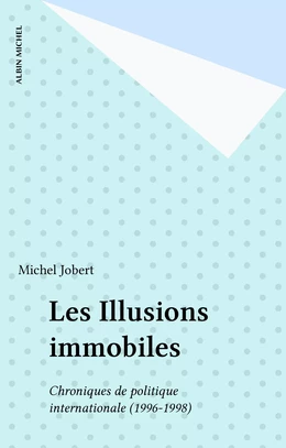 Les Illusions immobiles