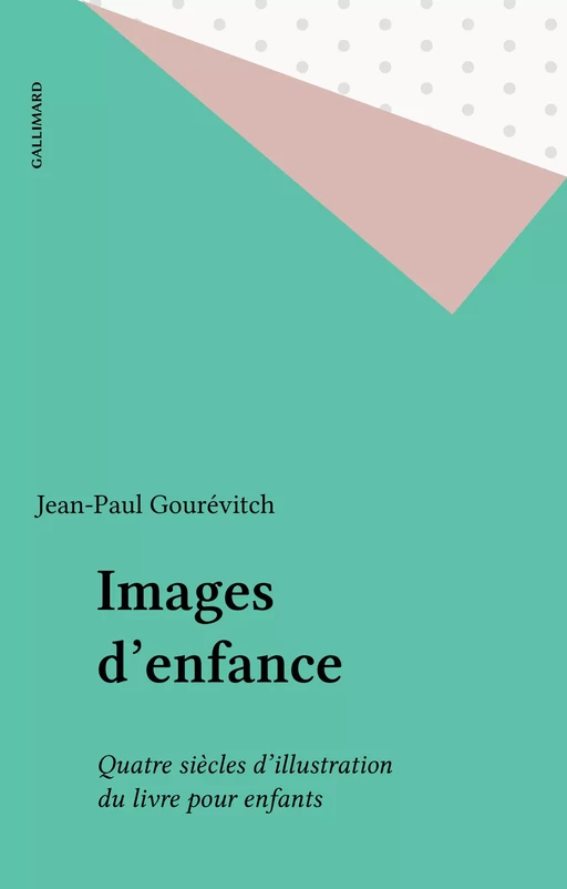 Images d'enfance - Jean-Paul Gourévitch - FeniXX réédition numérique