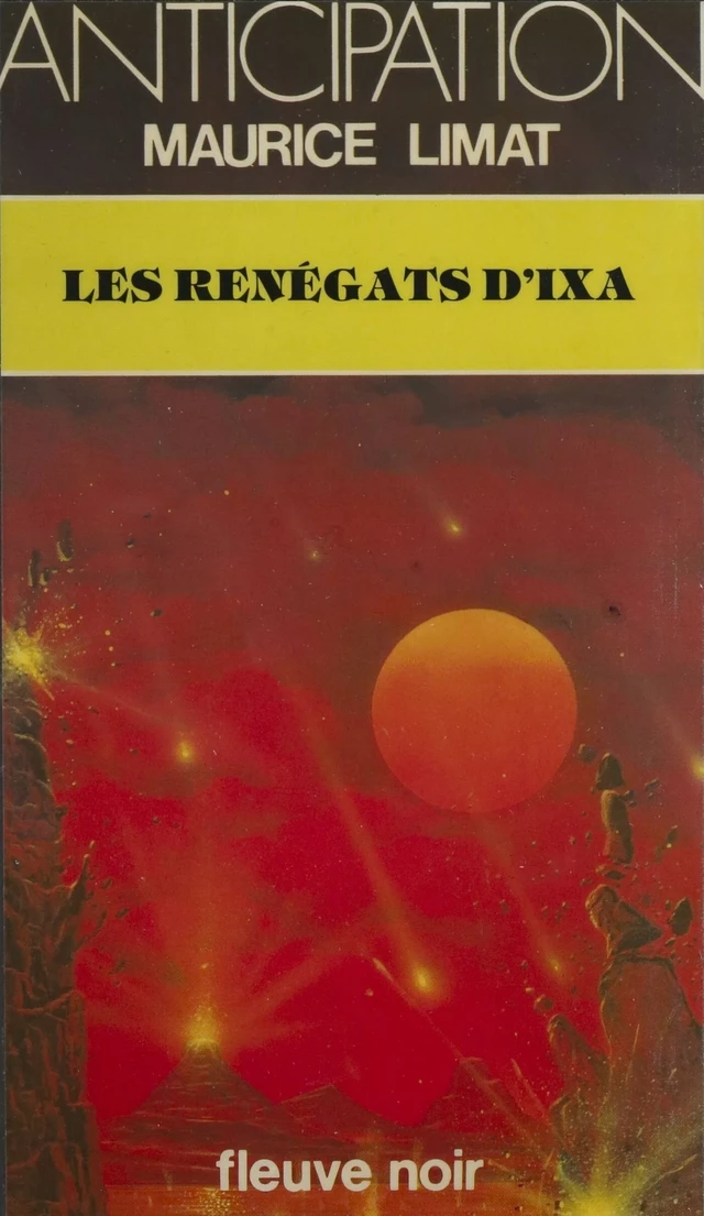 Les Renégats d'Ixa - Maurice Limat - FeniXX réédition numérique