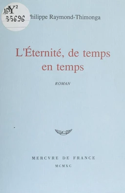 L'Éternité, de temps en temps