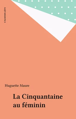 La Cinquantaine au féminin