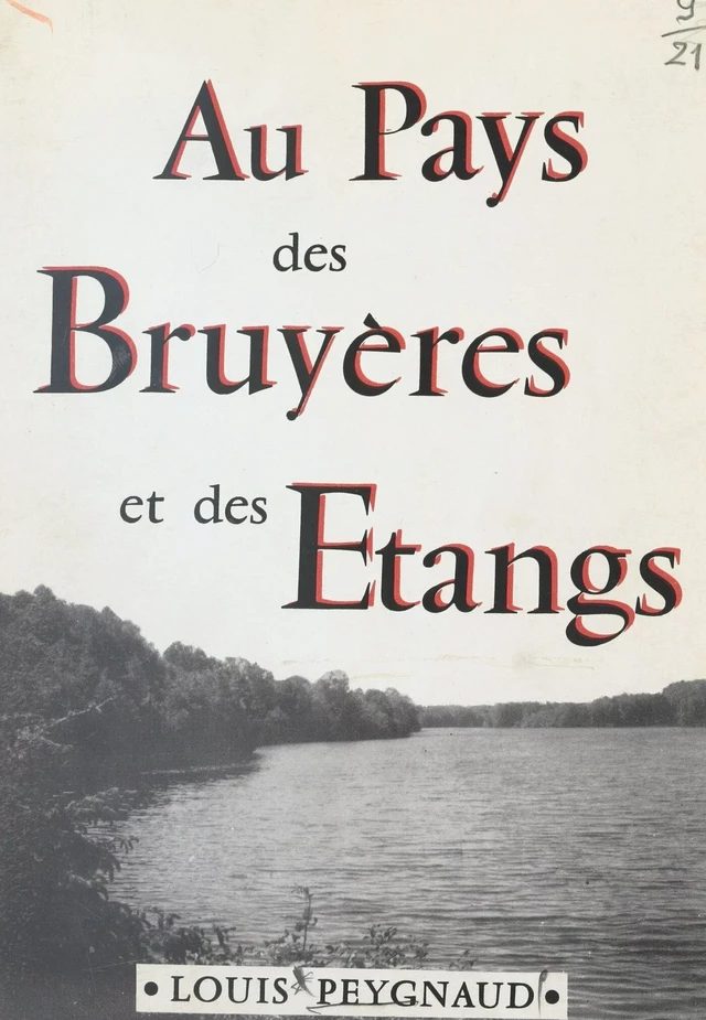 Au pays des bruyères et des étangs - Louis Peygnaud - FeniXX réédition numérique