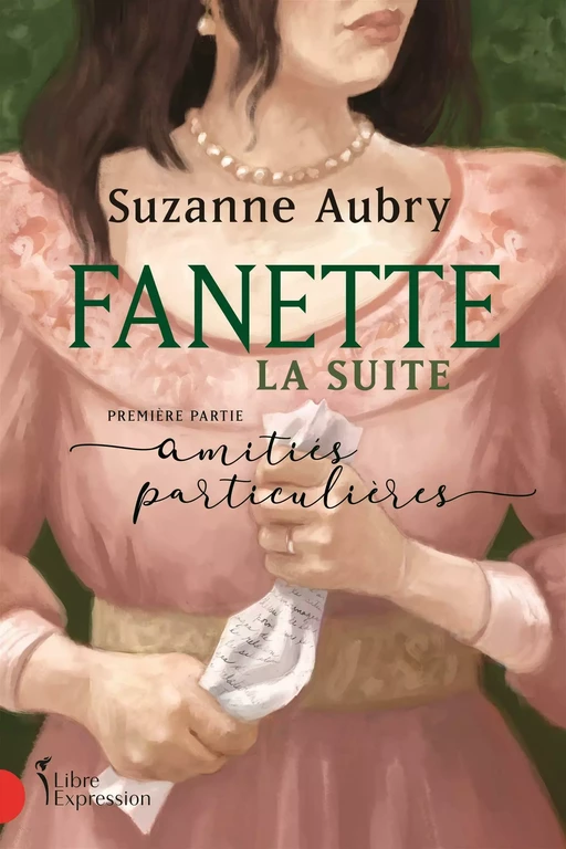 Fanette : la suite, première partie - Suzanne Aubry - Libre Expression