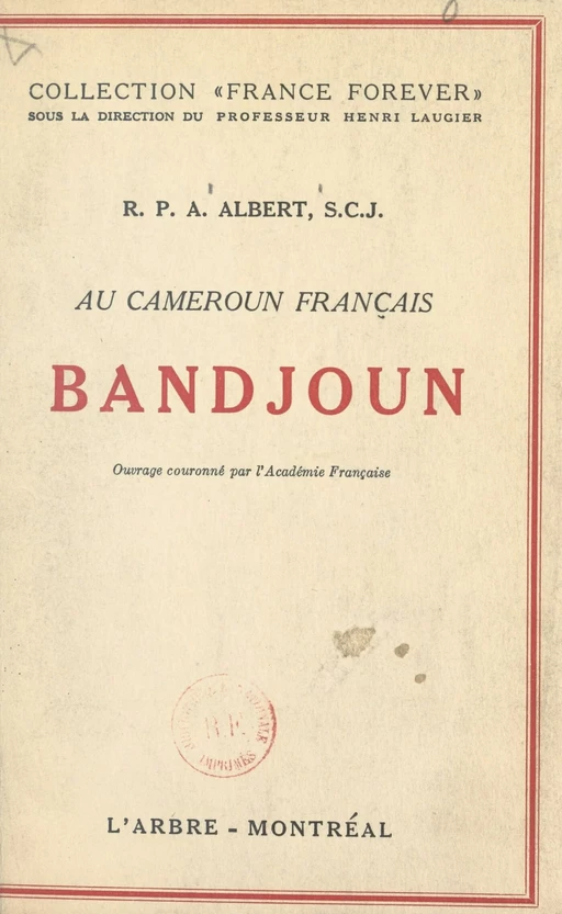 Bandjoun, au Cameroun français - André Albert - FeniXX réédition numérique