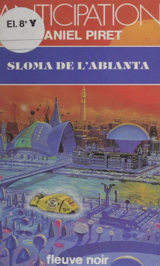 Sloma de l'Abianta - Daniel Piret - FeniXX réédition numérique