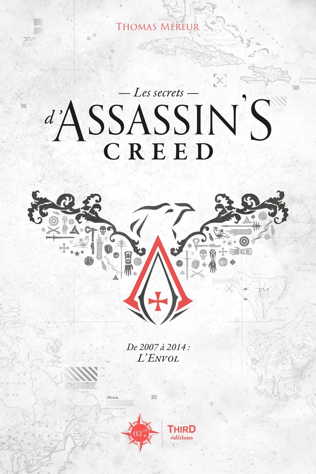 Les Secrets d’Assassin’s Creed - Thomas Méreur - Third Editions