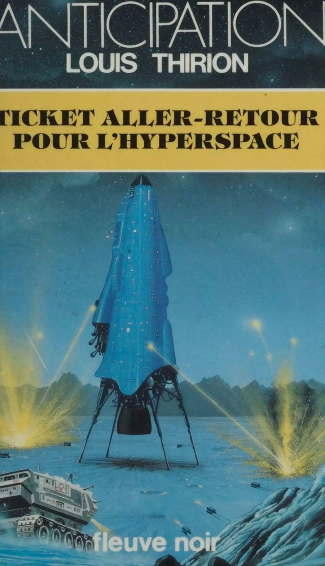 Ticket aller-retour pour l'hyperspace - Louis-Émile Thirion - FeniXX réédition numérique