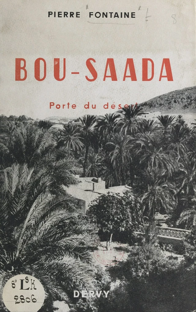 Bou-Saada - Pierre Fontaine - FeniXX réédition numérique