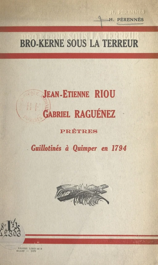 Bro-Kerne sous la Terreur - Henri Pérennès - FeniXX réédition numérique