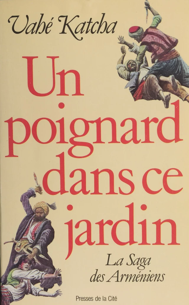 Un poignard dans ce jardin - Vahé Katcha - FeniXX réédition numérique