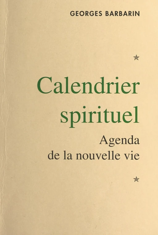 Calendrier spirituel - Georges Barbarin - FeniXX réédition numérique