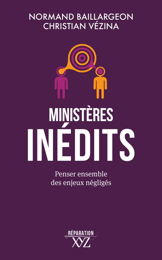 Ministères inédits - Normand Baillargeon - Éditions XYZ