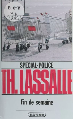 Spécial-police : Fin de semaine