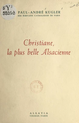 Christiane, la plus belle Alsacienne