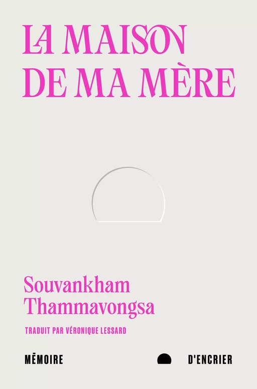 La maison de ma mère - Souvankham Thammavongsa - Mémoire d'encrier