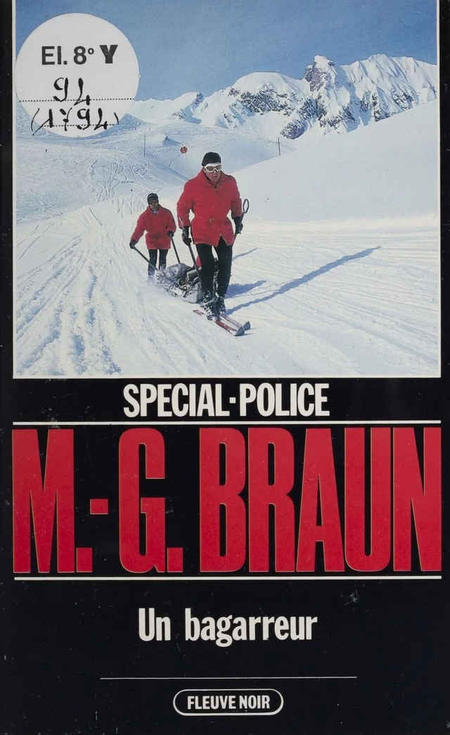 Spécial-police : Un bagarreur - M.-G. Braun - FeniXX réédition numérique