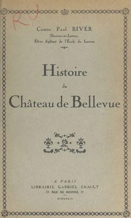 Histoire du Château de Bellevue