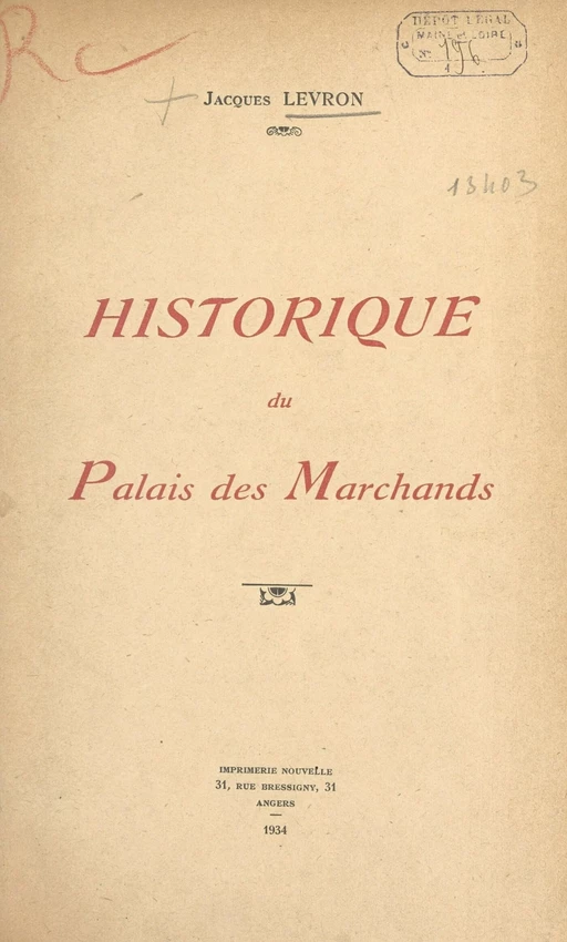 Historique du palais des marchands - Jacques Levron - FeniXX réédition numérique