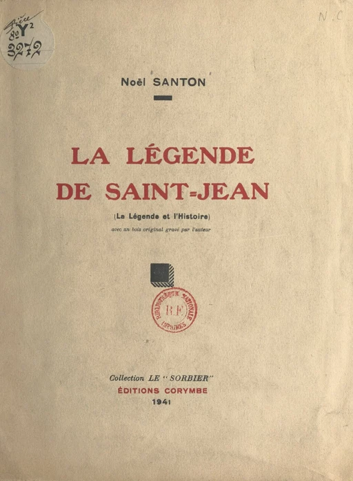 La légende de Saint-Jean - Noël Santon - FeniXX réédition numérique