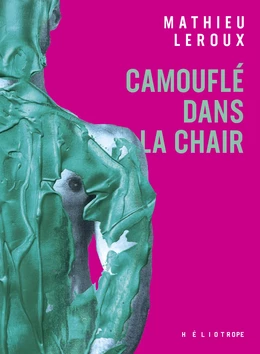 Camouflé dans la chair