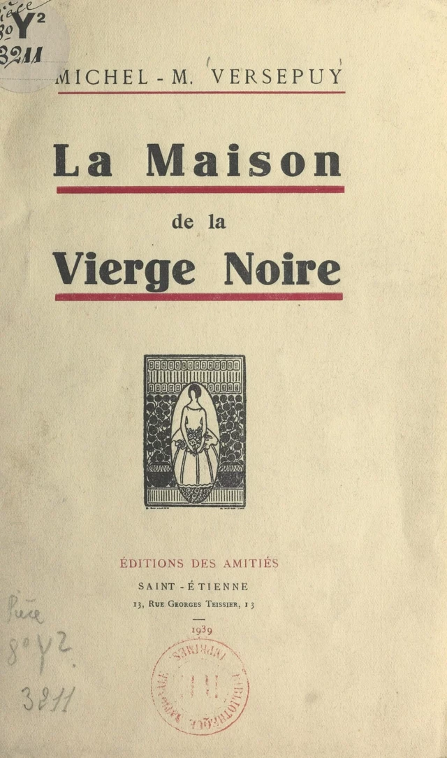 La maison de la Vierge noire - Michel Mario Versepuy - FeniXX réédition numérique