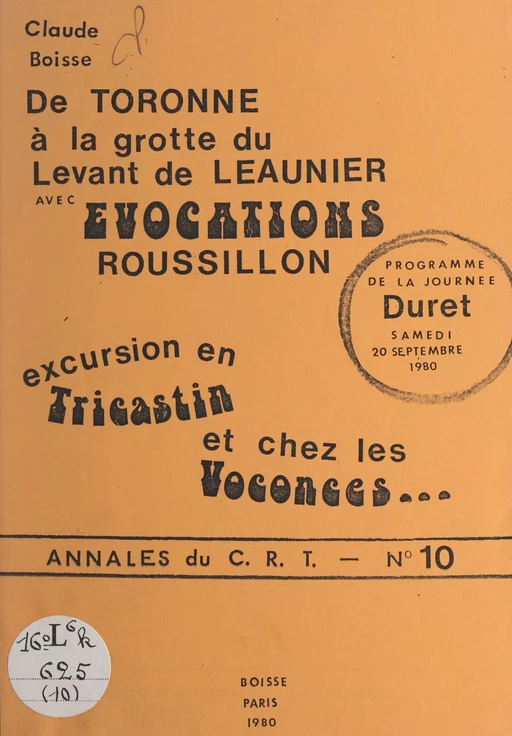 De Toronne à la grotte du Levant de Leaunier avec Évocations Roussillon - Claude Boisse - FeniXX réédition numérique