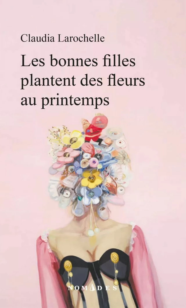 Les bonnes filles plantent des fleurs au printemps - Claudia Larochelle - Leméac Éditeur