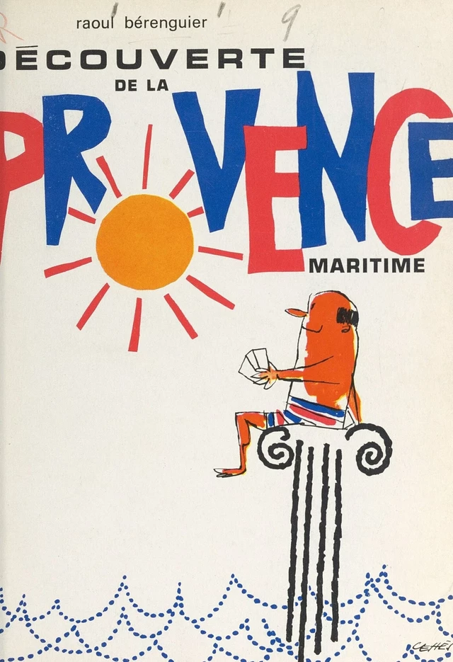 Découverte de la Provence maritime - Raoul Bérenguier - FeniXX réédition numérique