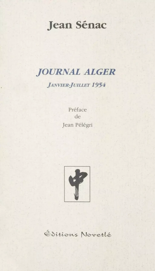 Journal Alger - Jean Sénac - FeniXX réédition numérique