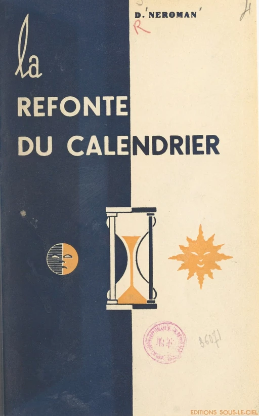 La refonte du calendrier - D. Néroman - FeniXX réédition numérique