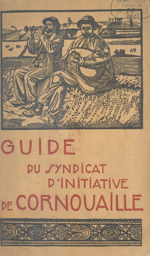 Guide du syndicat d'initiative de Cornouaille - Louis Le Guennec - FeniXX réédition numérique