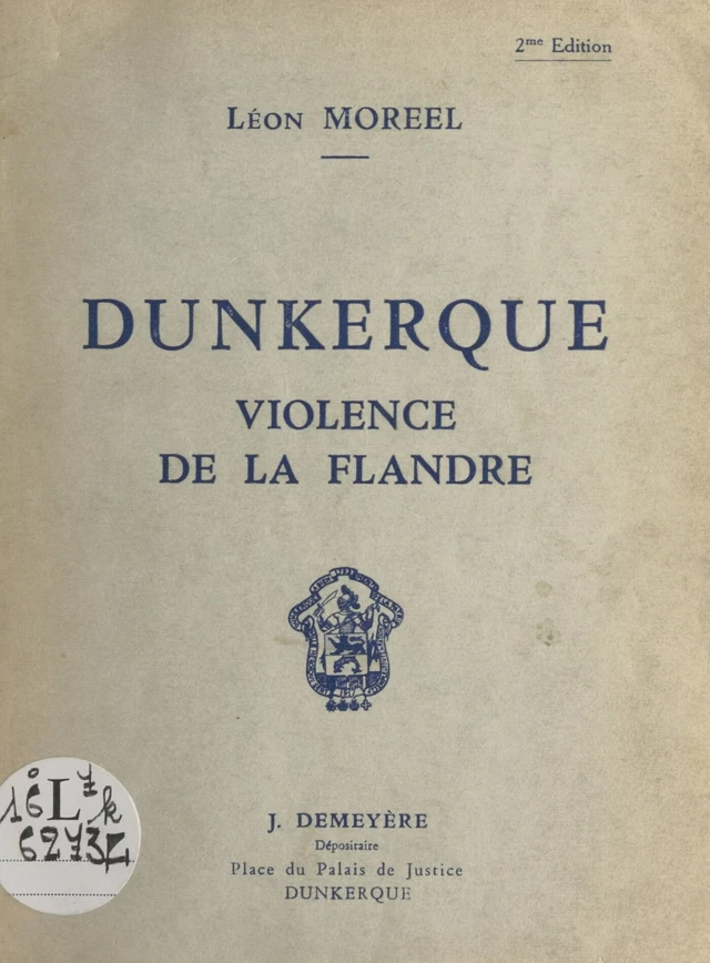 Dunkerque - Léon Moreel - FeniXX réédition numérique