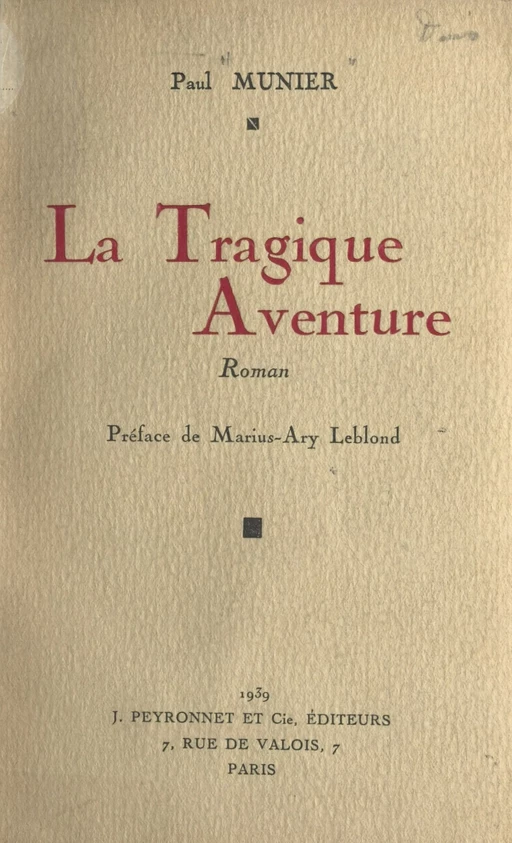 La tragique aventure - Paul Munier - FeniXX réédition numérique