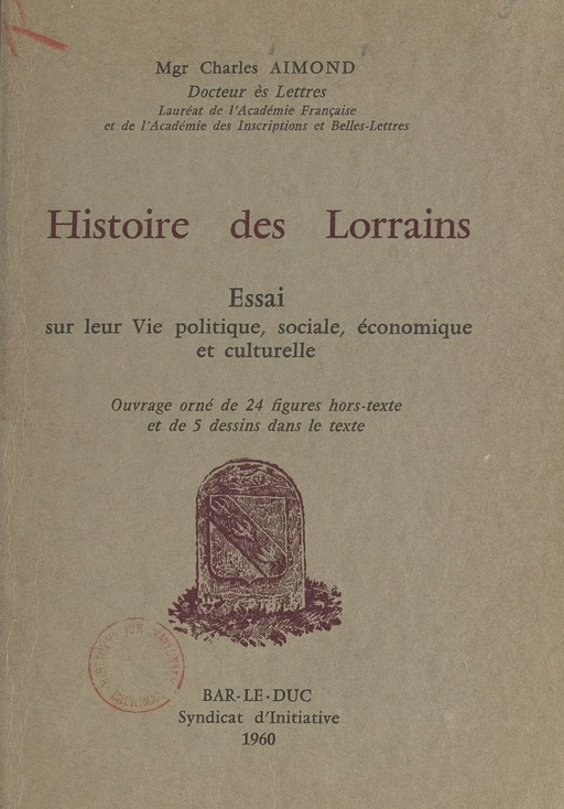 Histoire des Lorrains - Charles Aimond - FeniXX réédition numérique