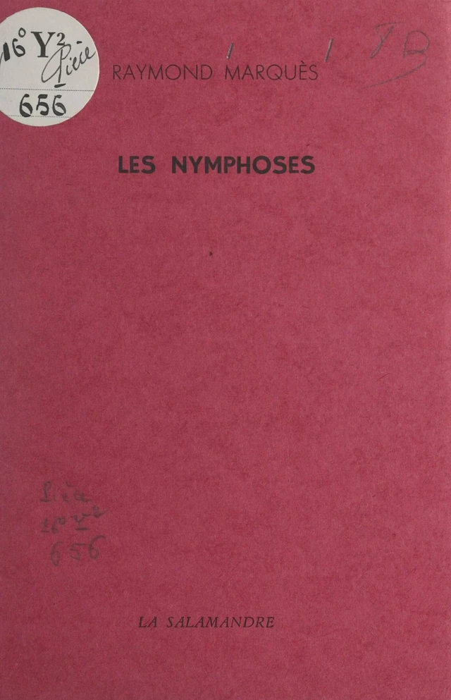 Les nymphoses - Raymond Marquès - FeniXX réédition numérique