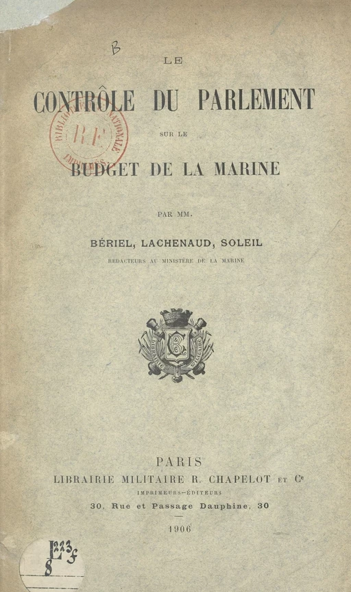 Le contrôle du Parlement sur le budget de la Marine -  Bériel,  Lachenaud,  Soleil - FeniXX réédition numérique