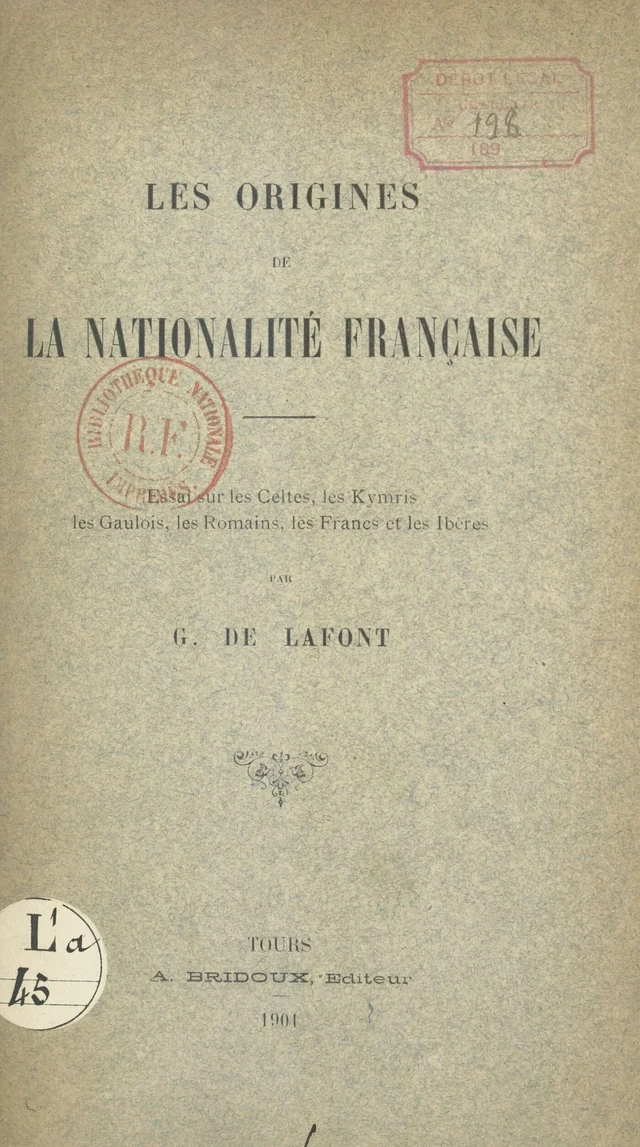 Les origines de la nationalité française - G. de Lafont - FeniXX réédition numérique