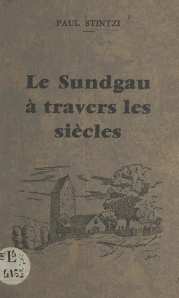 Le Sundgau à travers les siècles