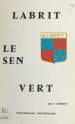 Labrit, Le Sen, Vert