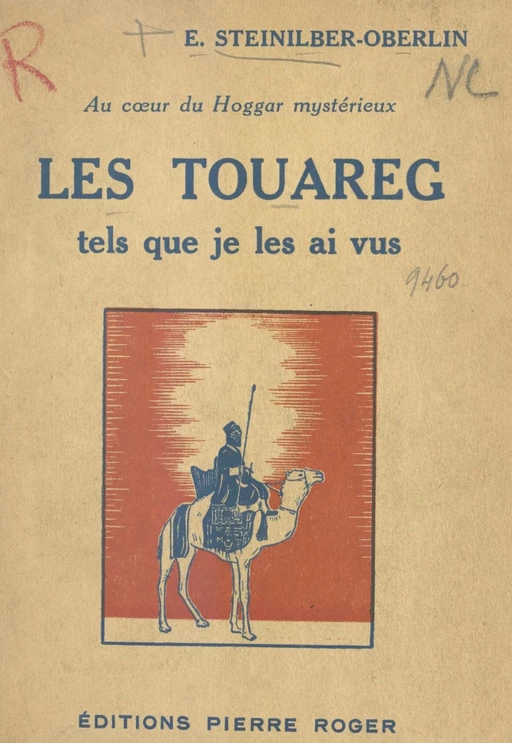 Les Touareg tels que je les ai vus - E. Steinilber-Oberlin - FeniXX réédition numérique