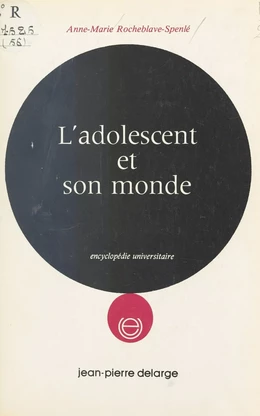 L'adolescent et son monde