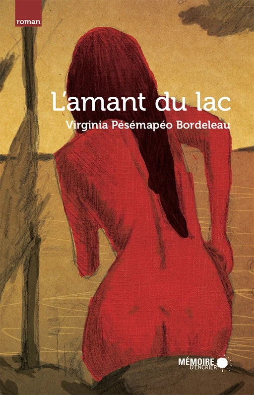 L'amant du lac - Virginia Pésémapéo Bordeleau - Mémoire d'encrier