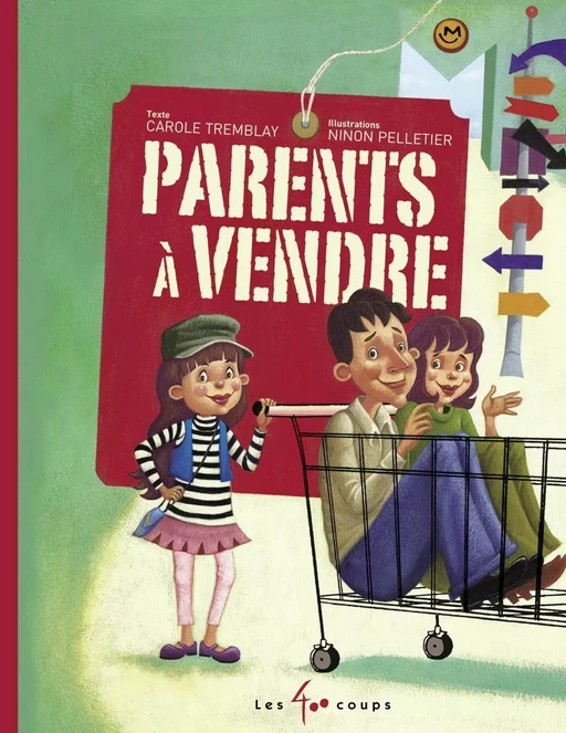 Parents à vendre - Carole Tremblay - Les 400 coups