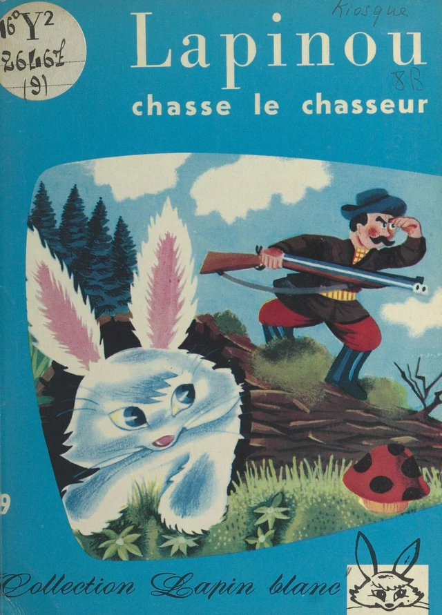 Lapinou chasse le chasseur - Daniel Hamelin - FeniXX réédition numérique