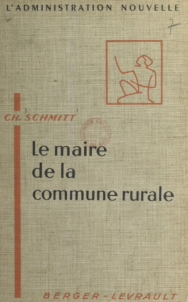 Le maire de la commune rurale - Charles Schmitt - FeniXX réédition numérique