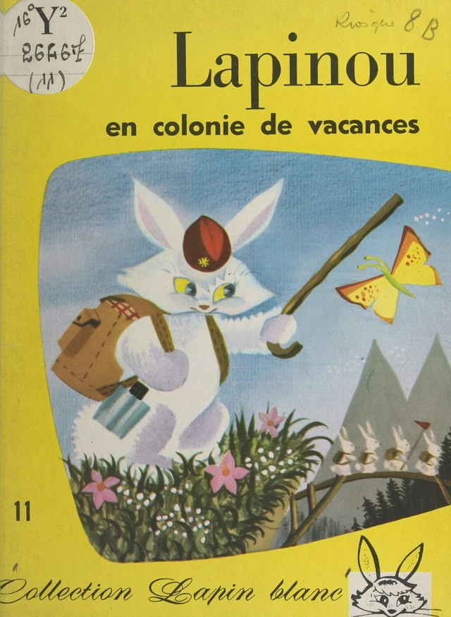 Lapinou en colonie de vacances - Myja Hamelin - FeniXX réédition numérique