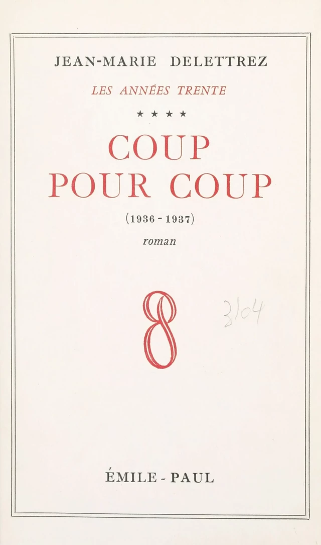 Les Années Trente (4) - Jean-Marie Delettrez - FeniXX réédition numérique