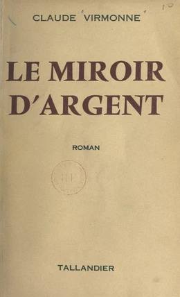 Le miroir d'argent